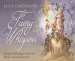 Faery Whispers Oracle Cards: Magickal Messages from the Realm of Enchantment