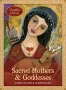 Sacred Mothers and Goddesses: 40 Oracle Cards & Guidebook Set